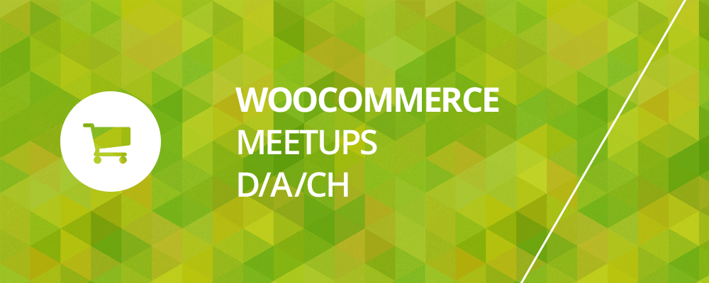 WooCommerce Meetups in Deutschland, Österreich und der Schweiz: Vernetzung der Community 1